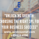 Choosing the Right 3PL for Your Business Success