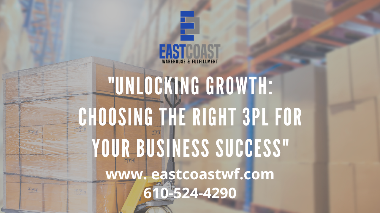 Choosing the Right 3PL for Your Business Success