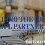 Finding the Ideal 3PL Partner